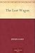 The Lost Wagon