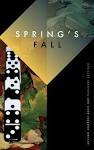 Spring's Fall by Harambee K. Grey-Sun
