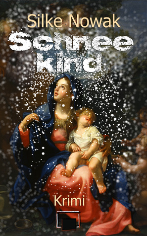 Schneekind (Kindle Edition)