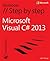 Microsoft Visual C# 2013 Step by Step (Step by Step Developer)