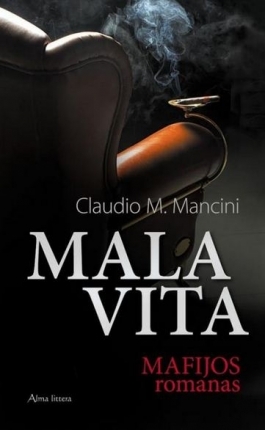 Mala Vita: Mafijos romanas