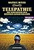 Telepathie - Die Geheimnisse der geistigen Kommunikation (German Edition)