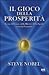ll Gioco della Prosperità -...