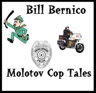 Molotov Cop Tales (Kindle Edition)