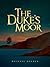 The Duke's Moor (Seven Ages Book 3)