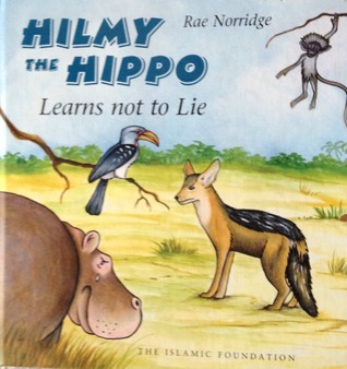 Hilmy the Hippo Learns Not to Lie