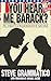 You Hear Me, Barack? PC-Free Conservative Satire