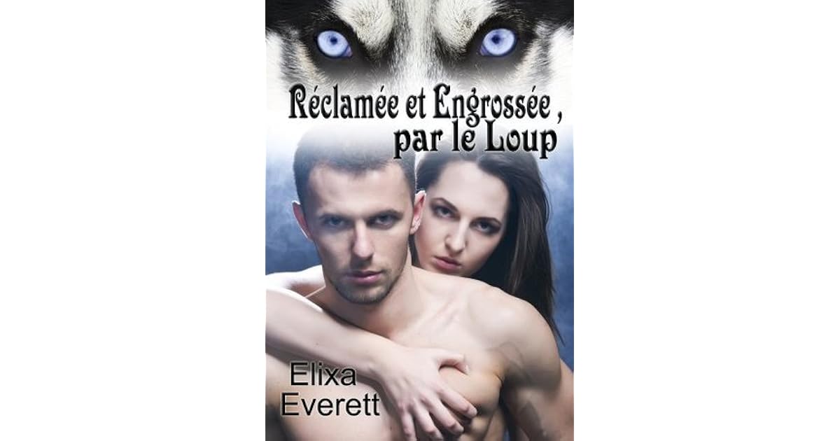 Reclamee Et Engrossee Par Le Loup Pdf Ekladata