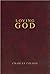 Loving God by Charles W. Colson Loving God by Charles W. Colson