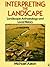Interpreting the Landscape: Landscape Archaeology and Local History