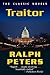 Traitor by Ralph Peters Traitor by Ralph Peters