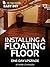 Installing a Floating Floor...