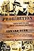 Prohibition by Edward Samuel Behr Prohibition by Edward Samuel Behr
