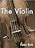 The Violin