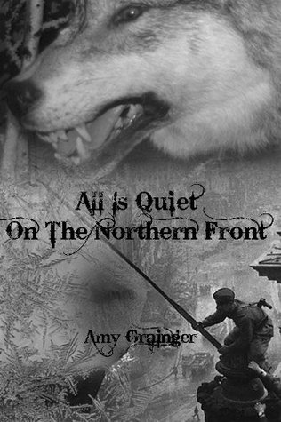 All Is Quiet On The Northern Front (Kindle Edition)