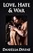 Love, Hate & War (My Warrior Lover)