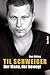 Til Schweiger - Der Mann, der bewegt: Die offizielle Biografie (German Edition)