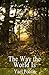 The Way the World Is (The O...