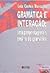Gramática e interação: uma proposta para o ensino de gramática