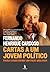 Cartas a Um Jovem Político: Para construir um país melhor