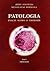PATOLOGIA znaczy słowo o chorobie, t.1-2