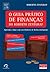 O Guia Prático de Finanças do Roberto Zentgraf (Portuguese Edition)