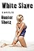 white slave