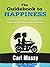 The Guidebook to Happiness:...