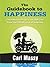 The Guidebook to Happiness by Carl Massy
