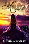 Mellifica by Melissa Mayberry