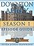 Downton Abbey Season 1 | Reference Guide & Review Of The History & Criticism Of This British Period Drama's Humor and Entertainment (Downton Abbey CliftonsNotes)