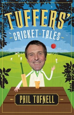 Tuffers' Cricket Tales (Kindle Edition)