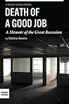 Death of a Good Job