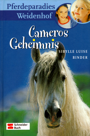 Cameros Geheimnis (Pferdeparadies Weidenhof, #1)