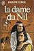 La dame du Nil - Tome II by Pauline Gedge