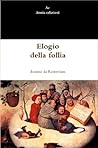 Elogio della follia