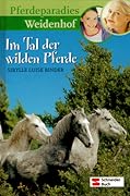 Im Tal der wilden Pferde