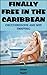 Finally Free In The Caribbean: Orgy, Threesome and Wife Swapping