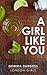 A Girl Like You by Gemma Burgess A Girl Like You by Gemma Burgess