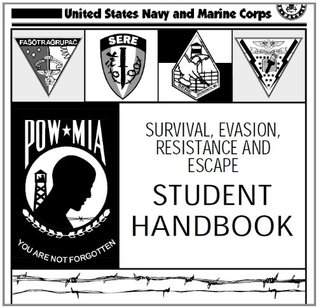 SURVIVAL, EVASION, RESISTANCE AND ESCAPE HANDBOOK, SERE and WILDERNESS MEDICINE COURSE combined (Kindle Edition)