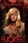 Flickers (Weaver Saga #3) Flickers (Weaver Saga #3)