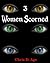 3 Women Scorned
