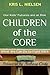 Children of the Core