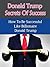 Donald Trump's Secrets Of S...
