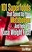 Metabolism: 101 Superfoods ...