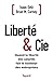 Liberté & Cie by Brian M. Carney