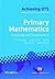 Primary Mathematics: Knowledge and Understanding (Achieving QTS Series)