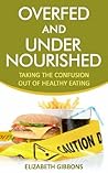 Overfed and Under...