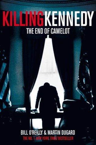 Killing Kennedy: The End of Camelot