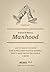 A Guide To Biblical Manhood by Randy Stinson